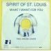 SPIRIT OF ST. LOUIS Lot of 3x original 45's w/picture sleeve (Post Nou &) SPIRIT OF ST. LOUIS Lot of 3x original 45's w/picture sleeve (Post Nou &)